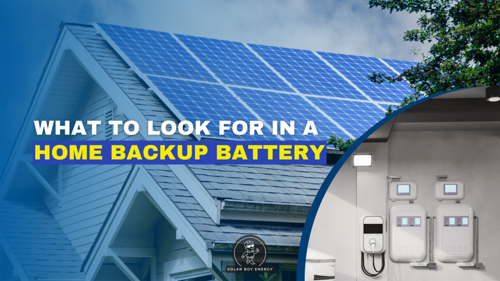 What To Look For In A Home Backup Battery